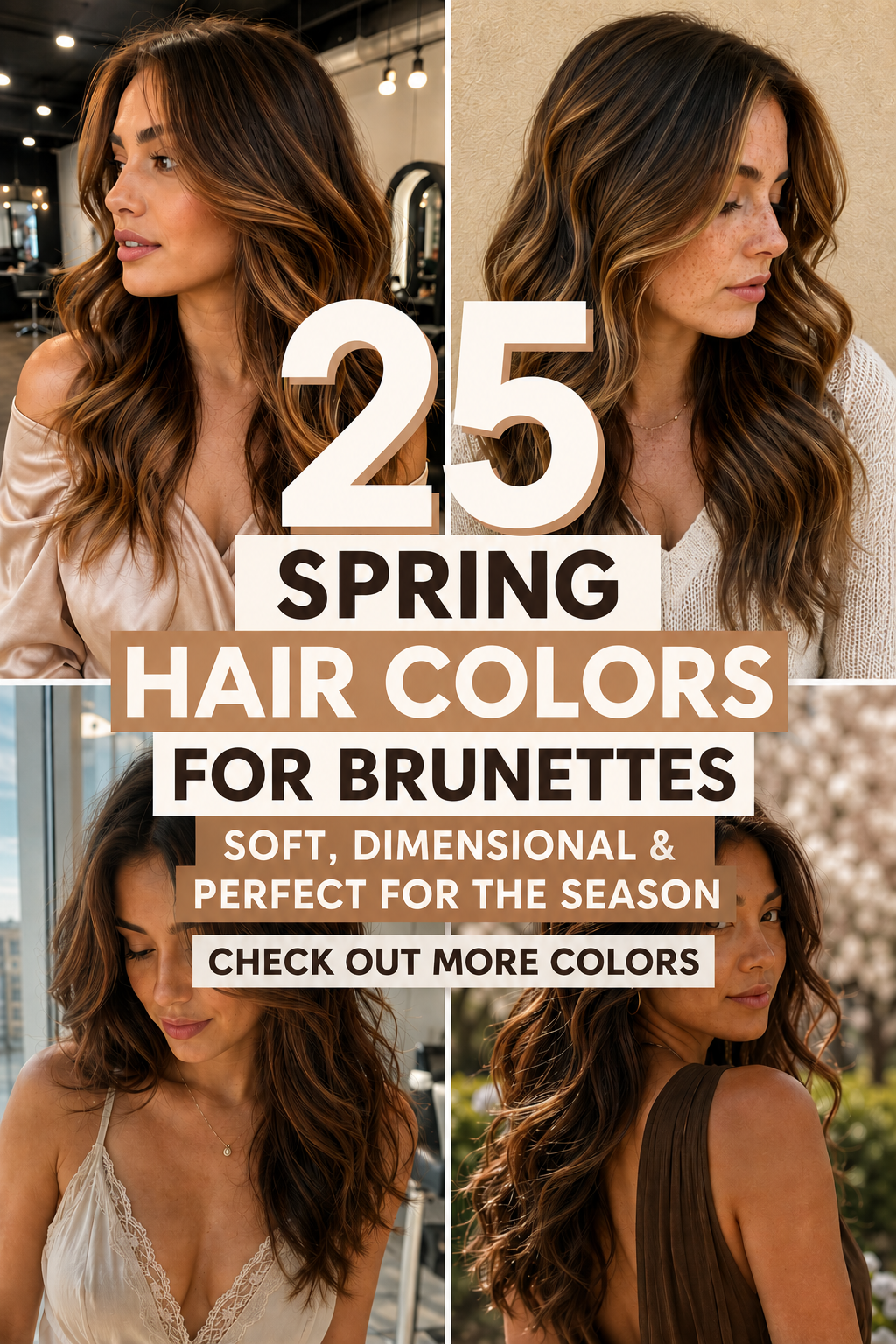 Spring Hair Colors for Brunettes